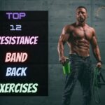 Top 12 Resistance Band Back Exercises