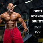 Best workout splits for you